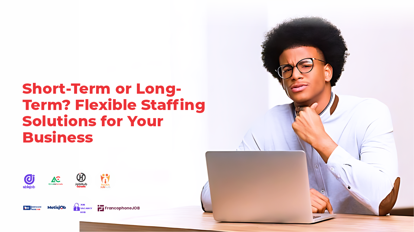 Short Term or Long Term Flexible Staffing Solutions for Your Business