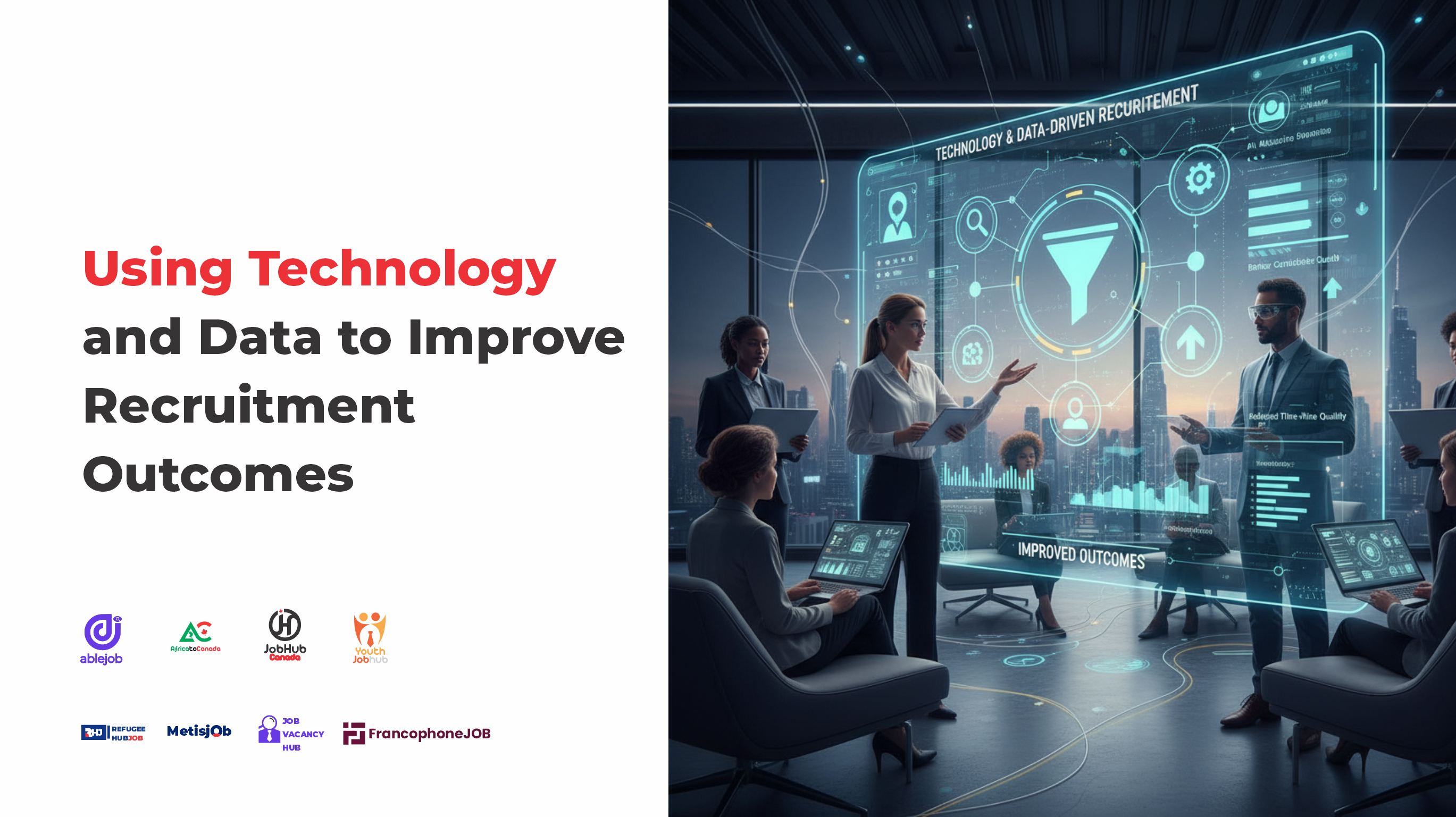 Using Technology and Data to Improve Recruitment Outcomes