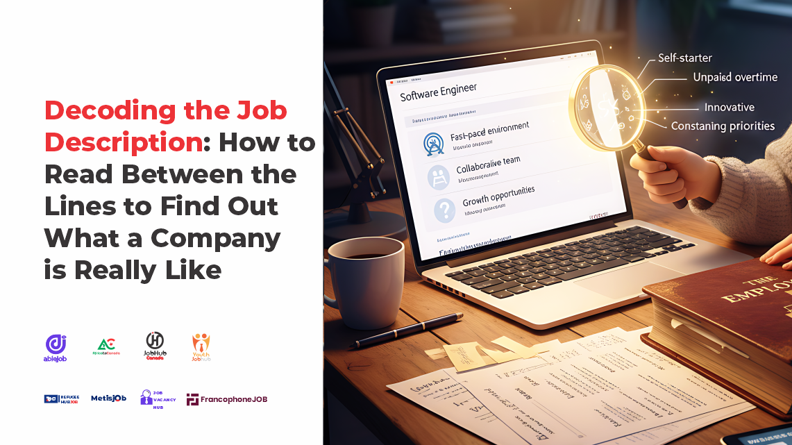 Decoding the Job Description: How to Read Between the Lines to Find Out What a Company is Really Like