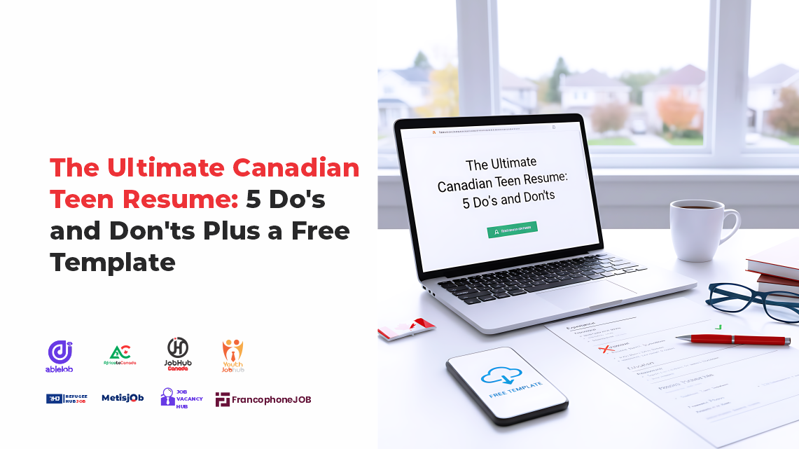 The Ultimate Canadian Teen Resume: 5 Dos and Donts
