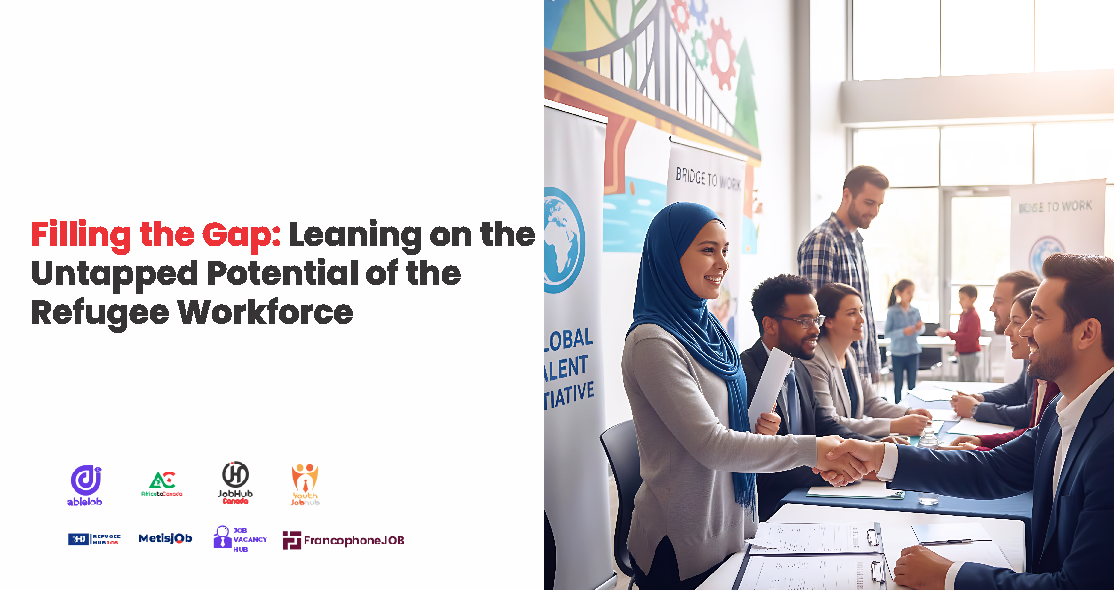 Filling the Gap: Leaning on the Untapped Potential of the Refugee Workforce